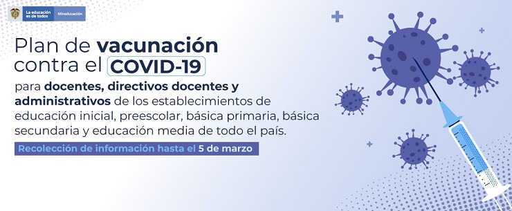 Vacunación contra el COVID-19 para  docentes, directivos docentes y administrativos 