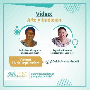 Evento Video: Arte y tradición